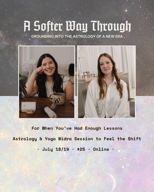 A Softer Way Through - Astrology and Yoga Nidra Event